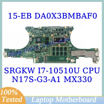 DA0X3BMBAF0 Pre HP 15-EB S SRGKW I7-10510U CPU Doske N17S-G3-A1 MX330 Notebook Doska Je 100% Plne Testované Dobre funguje