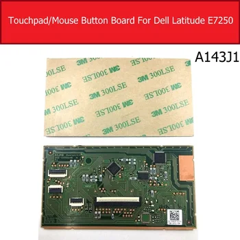 Myši Touchpad Rada Flex Kábel Pre Dell Latitude E7250 E7450 E5450 E5550 A143J1 A143J2 Dotykový panel Tlačidlo Predstavenstva Častí