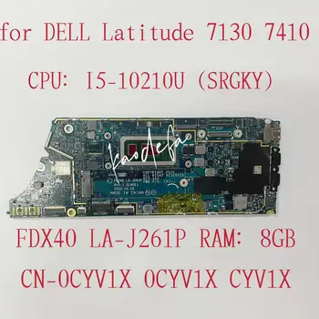 Pre Dell Latitude 7410 Notebook Doske CPU:I5-10210U SRGKY RAM:8G CN-0CYV1X 0CYV1X CYV1X FDX40 LA-J261P Doske Testované OK
