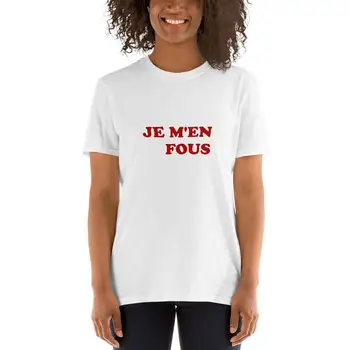 Sugarbaby Je M ' en Fous Zábavné Grafické tričko Feminism Bavlnené Tričko Sarkastický tričko Unisex Tričko Fashion Muži Ženy Top